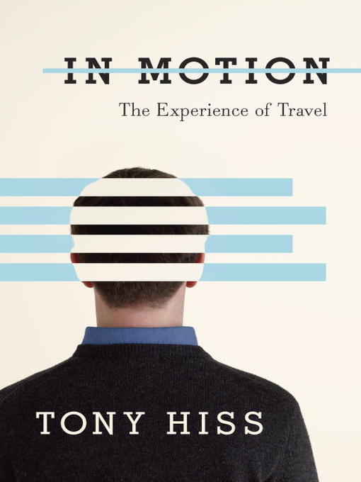 Title details for In Motion by Tony Hiss - Available